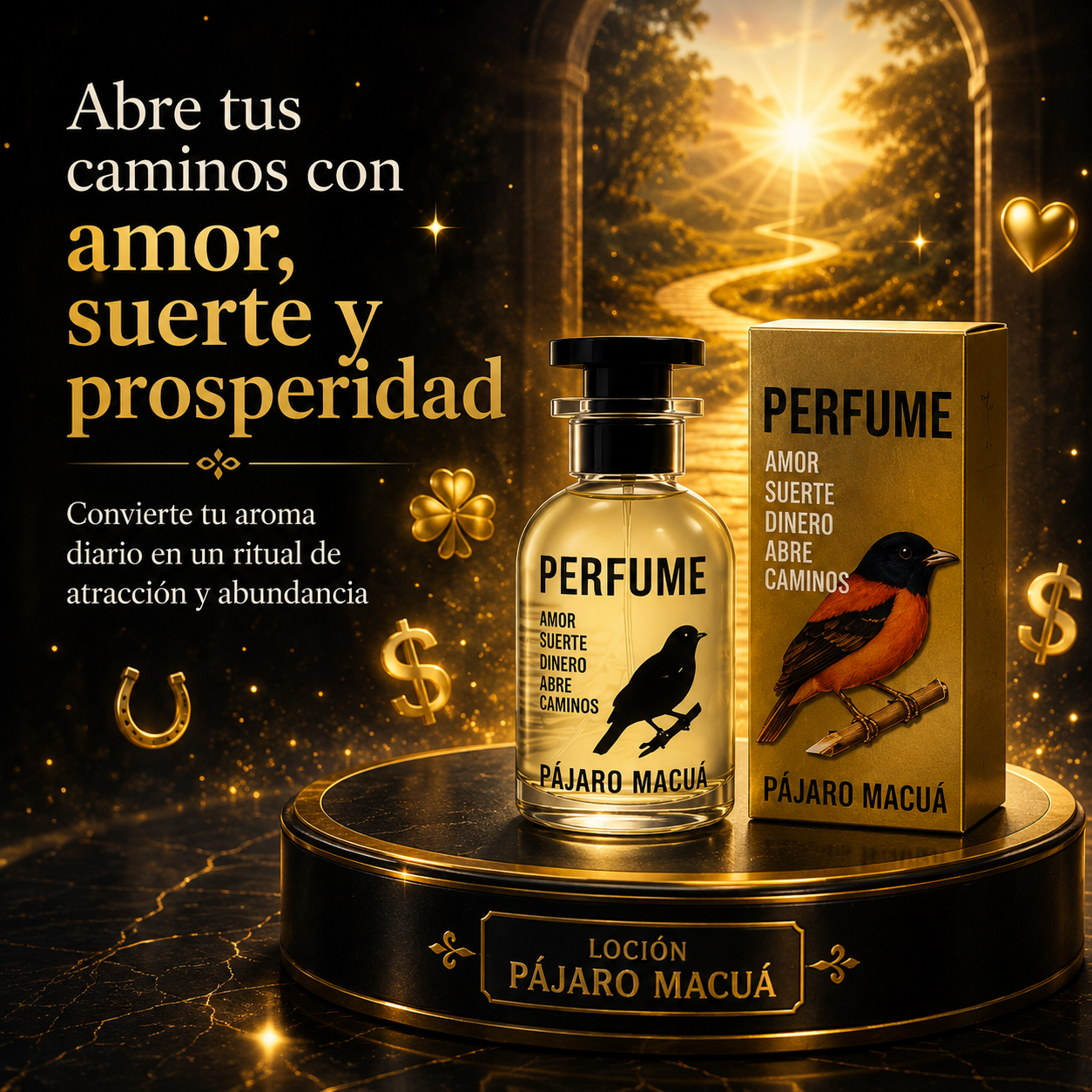 ✨ LOCIÓN PÁJARO MACUÁ – Amor, Suerte y Fortuna 🍀❤️ | Abre Caminos con Envío Gratis 🚚