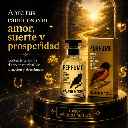 ✨ LOCIÓN PÁJARO MACUÁ – Amor, Suerte y Fortuna 🍀❤️ | Abre Caminos con Envío Gratis 🚚